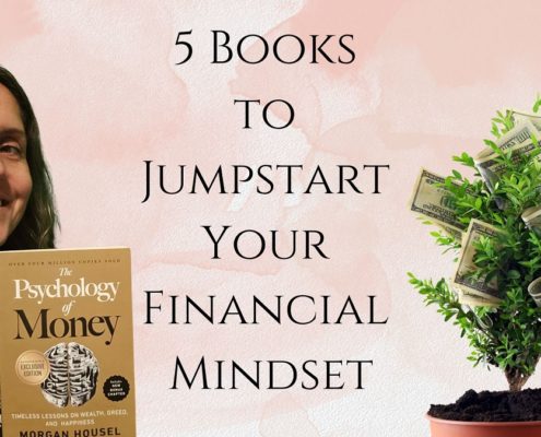 5 Books to Enhance your Financial Mindset - Natalie Nokomis