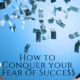 Natalie Nokomis - How to overcome the Fear of Success