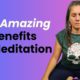 The Amazing Benefits of Meditation - Natalie Nokomis