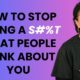 how to stop giving a shit what people think about you - Natalie Nokomis